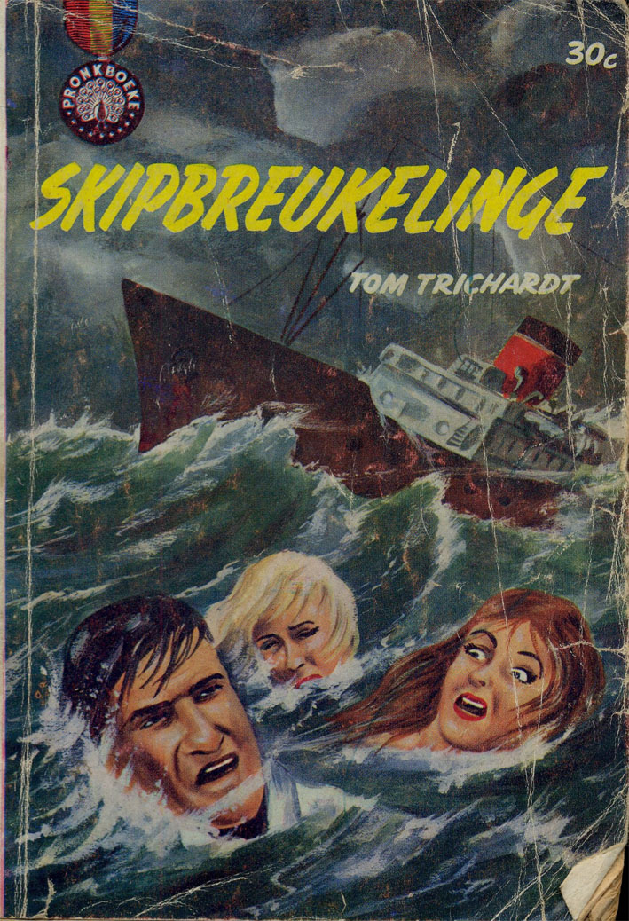 Skipbreukelinge - Tom Trichardt (1963)